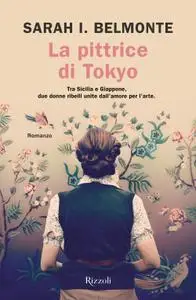 Sarah I. Belmonte - La pittrice di Tokyo