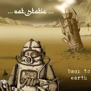 Eat Static - Back To Earth (2008)