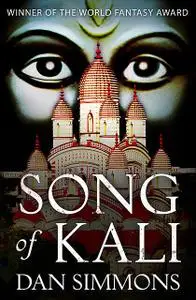 «Song of Kali» by Dan Simmons