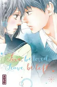 Love be Loved Leave be Left T10