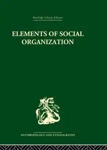 Elements of Social Organisation