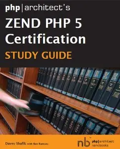 php|architect's Zend PHP 5 Certification Study Guide (Repost)