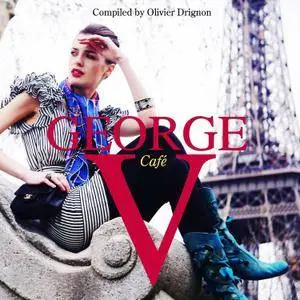 VA - George V Café (Compiled by Olivier Drignon) (2017)