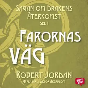 «Farornas väg» by Robert Jordan