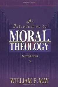 An Introduction to Moral Theology