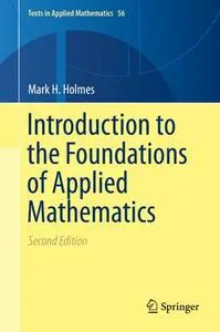 Introduction to the Foundations of Applied Mathematics, Second Edition