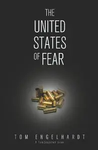 The United States of Fear (Repost)