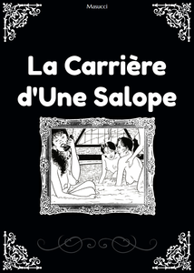 La Carrière D'une Salope