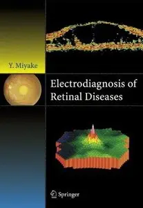 Electrodiagnosis of Retinal Disease (Repost)