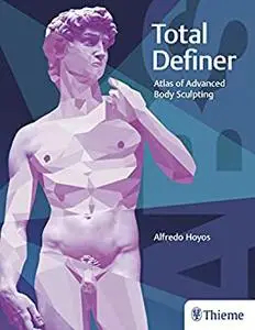 Total Definer: Atlas of Advanced Body Sculpting