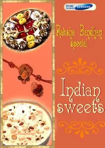 Indian Sweets, Raksha Bandhan Special Recipes