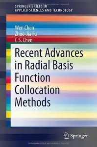 Recent Advances in Radial Basis Function Collocation Methods (Repost)