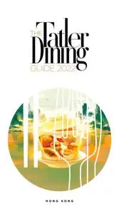 Hong Kong & Macau's Best Restaurants English edition - February 2022