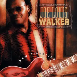 Joe Louis Walker - New Direction (2004)