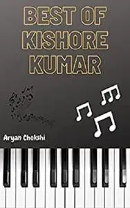 Best of Kishore Kumar- Piano Edition