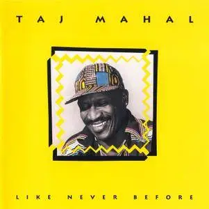 Taj Mahal - Like Never Before (1991)