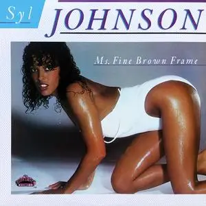 Syl Johnson - Ms. Fine Brown Frame (1982/2021) [Official Digital Download 24/96]