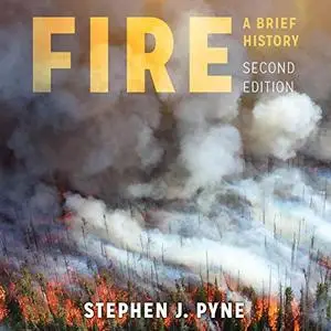 Fire: A Brief History [Audiobook]