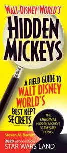 Walt Disney World's Hidden Mickeys: A Field Guide to Walt Disney World's Best Kept Secrets, 9th Edition