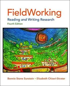 FieldWorking: Reading and Writing Research