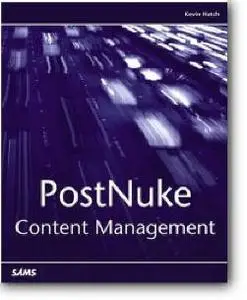 Kevin Hatch, «PostNuke Content Management»