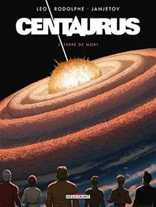 Centaurus Tomo 5 - Tierra de muerte