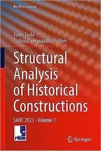 Structural Analysis of Historical Constructions - Volume 1
