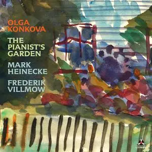 Olga Konkova & Frederik Villmow - The Pianist's Garden (2024) [Official Digital Download]