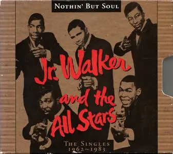 Jr. Walker & The All-Stars - Nothin' But Soul: The Singles 1962-1983 (Remastered) (1994)