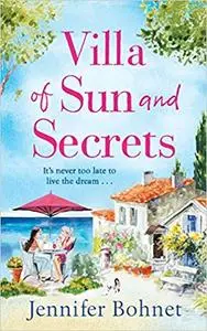 Villa of Sun and Secrets: A warm escapist read that will keep you guessing