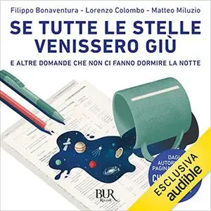 «Se tutte le stelle venissero giù» by Filippo Bonaventura, Lorenzo Colombo, Matteo Miluzio