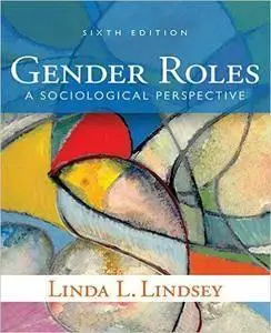 Gender Roles: A Sociological Perspective, 6th Edition (repost)