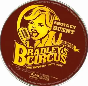 Bradley's Circus – Shotgun Bunny (2008)