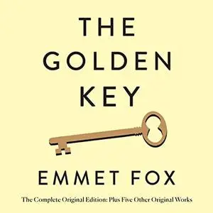 The Golden Key: The Complete Original Edition: Plus Five Other Original Works [Audiobook]