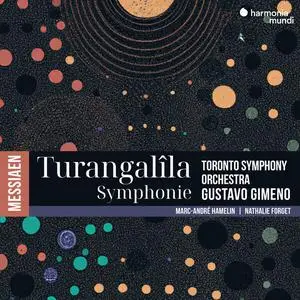 Toronto Symphony Orchestra, Gustavo Gimeno - Messiaen: Turangalîla-Symphony (2024) [Official Digital Download 24/192]