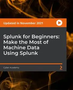 Splunk for Beginners: Make the Most of Machine Data Using Splunk