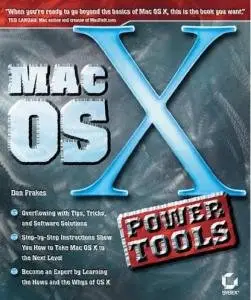Mac OS X Power Tools by Dan Frakes