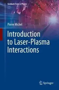 Introduction to Laser-Plasma Interactions