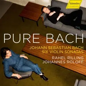 Rahel Maria Rilling & Johannes Roloff - Pure Bach (2021) [Official Digital Download 24/96]