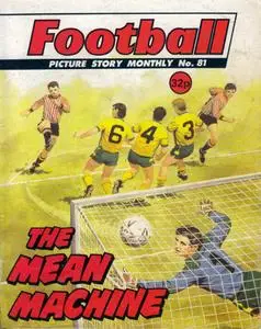 Football Picture Story Monthly 081 - The Mean Machine [1989] (Mr Tweedy