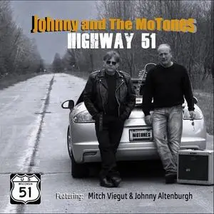 Johnny & The MoTones - Highway 51 (2018)