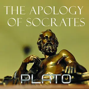 «The Apology of Socrates» by Plato