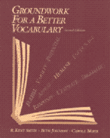 Groundwork for a Better Vocabulary
