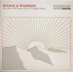 Damian Wilson & Adam Wakeman - The Sun Will Dance In Its Twilight Hour (2018)