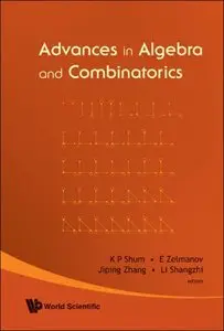 Advances In Algebra And Combinatorics
