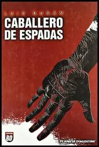 Caballero de Espadas, de Luis Durán