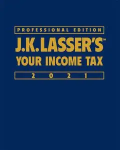 J.K. Lasser's Your Income Tax (J.K. Lasser), 2nd Edition