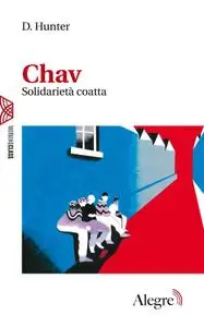 D. Hunter - Chav. Solidarietà coatta