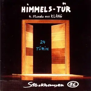 Karlheinz Stockhausen - Himmels-Tür - SE86 (2006)