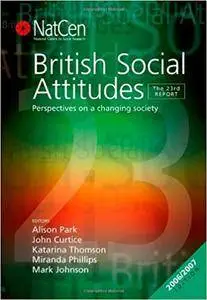British Social Attitudes: The 23rd Report (Repost)